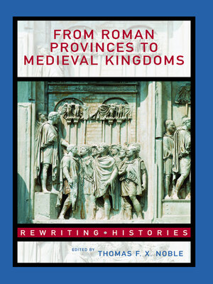 cover image of From Roman Provinces to Medieval Kingdoms